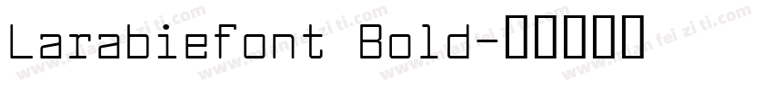 Larabiefont Bold字体转换